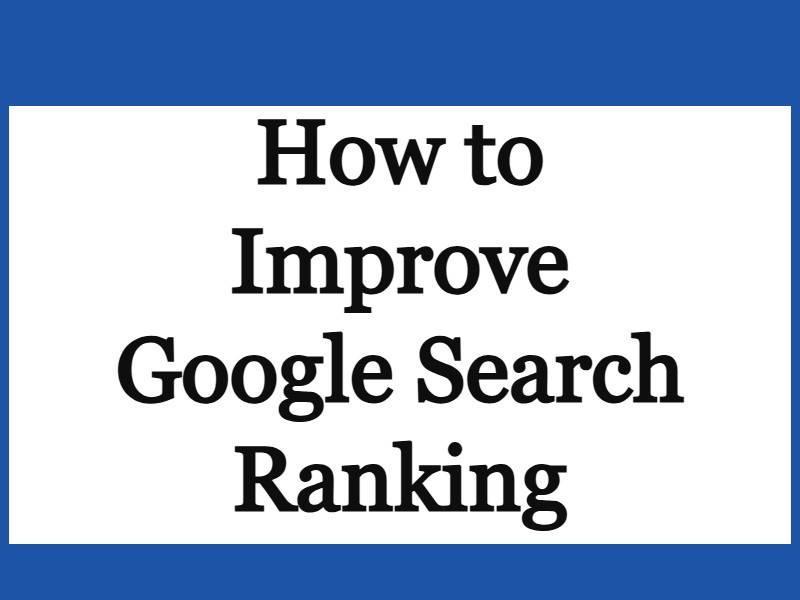 How to improve google search rankings?