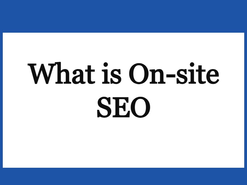 What is onsite seo