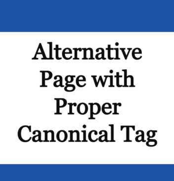 Alternative Page with Proper Canonical Tag