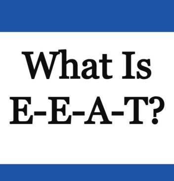 What Is E-E-A-T?